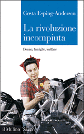 Cover articolo Gosta ESPING-ANDERSEN, La rivoluzione incompiuta