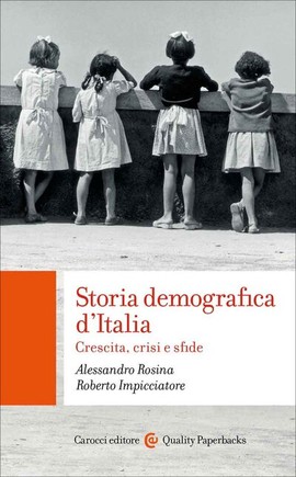 Copertina della news Storia demografica d’Italia. Crescita, crisi e sfide